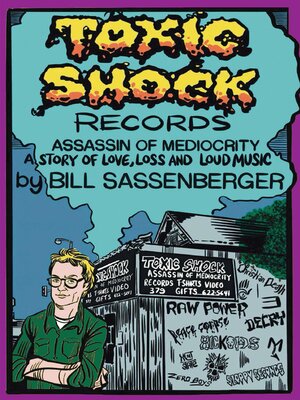 cover image of Toxic Shock Records, Assassin of Mediocrity